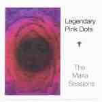Legendary Pink Dots: Maria Sessions CDR