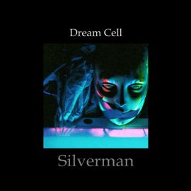 Silverman: Dreamcell